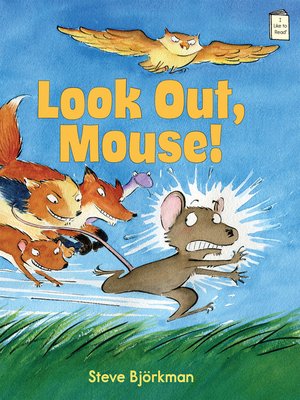 cover image of Look Out, Mouse!